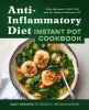 Anti-inflammatory_diet_Instant_Pot_cookbook
