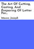 The_art_of_cutting__casting__and_preparing_of_letter_for_printing
