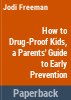 How_to_drug-proof_kids