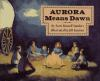 Aurora_means_dawn