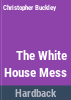 The_White_House_mess