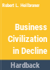 Business_civilization_in_decline