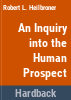 An_inquiry_into_the_human_prospect