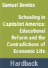Schooling_in_capitalist_America