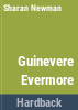 Guinevere_Evermore