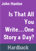 Is_that_all_you_write_____one_story_a_day_