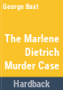 The_Marlene_Dietrich_murder_case