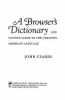 A_browser_s_dictionary__and_native_s_guide_to_the_unknown_American_language