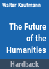 The_future_of_the_humanities