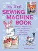 My_first_sewing_machine_book