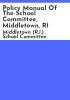 Policy_manual_of_the_School_Committee__Middletown__RI
