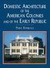 Domestic_architecture_of_the_American_colonies_and_of_the_early_republic