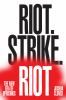 Riot__Strike__Riot