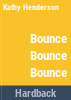Bounce__bounce__bounce