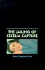 The_jailing_of_Cecelia_Capture