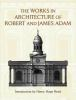 The_works_in_architecture_of_Robert_and_James_Adam