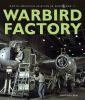 Warbird_factory