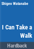 I_can_take_a_walk__testing_limits