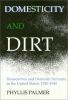 Domesticity_and_dirt
