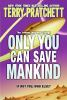 Only_you_can_save_mankind