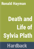 The_death_and_life_of_Sylvia_Plath