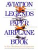 Aviation_legends_paper_airplane_book
