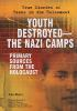 Youth_destroyed--_the_Nazi_camps