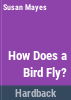 How_does_a_bird_fly