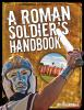 A_Roman_soldier_s_handbook