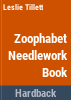 The_zoophabet_needlework_book