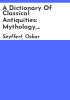 A_dictionary_of_classical_antiquities