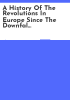 A_history_of_the_revolutions_in_Europe_since_the_downfal_of_Napoleon