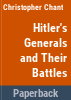 Hitler_s_generals_and_their_battles