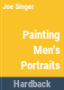 Painting_men_s_portraits