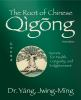 The_root_of_Chinese_q___ig___ong__