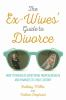 The_ex-wives__guide_to_divorce
