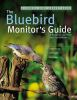 The_bluebird_monitor_s_guide