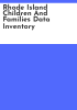 Rhode_Island_children_and_families_data_inventory