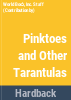 Pinktoes_and_other_tarantulas