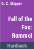Fall_of_the_fox__Rommel