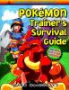 Pok__mon_trainer_s_survival_guide