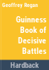 The_Guinness_book_of_decisive_battles