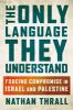 The_only_language_they_understand