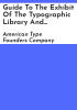 Guide_to_the_exhibit_of_the_Typographic_Library_and_Museum