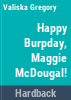 Happy_burpday__Maggie_McDougal_