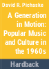 A_generation_in_motion
