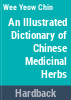 An_illustrated_dictionary_of_Chinese_medicinal_herbs