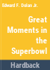 Great_moments_in_the_Super_Bowl