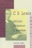C_S__Lewis__writer__dreamer__and_mentor