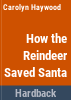How_the_reindeer_saved_Santa